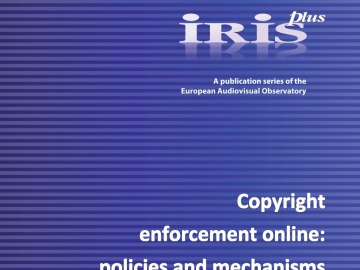 IRIS plus / Copyright enforcement online: policies and mechanisms [plik pdf, 1852 KB]
