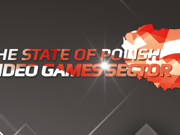 The State of Polish Video Games Sector [plik pdf, 22784 KB]