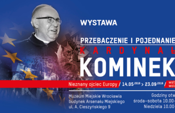 Wystawa „Kardynał Kominek – nieznany ojciec Europy” we Wrocławiu