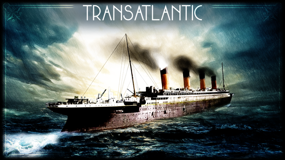 „Transatlantic” 