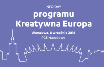 Wkrótce otwarcie zapisów na Info Day programu Kreatywna Europa