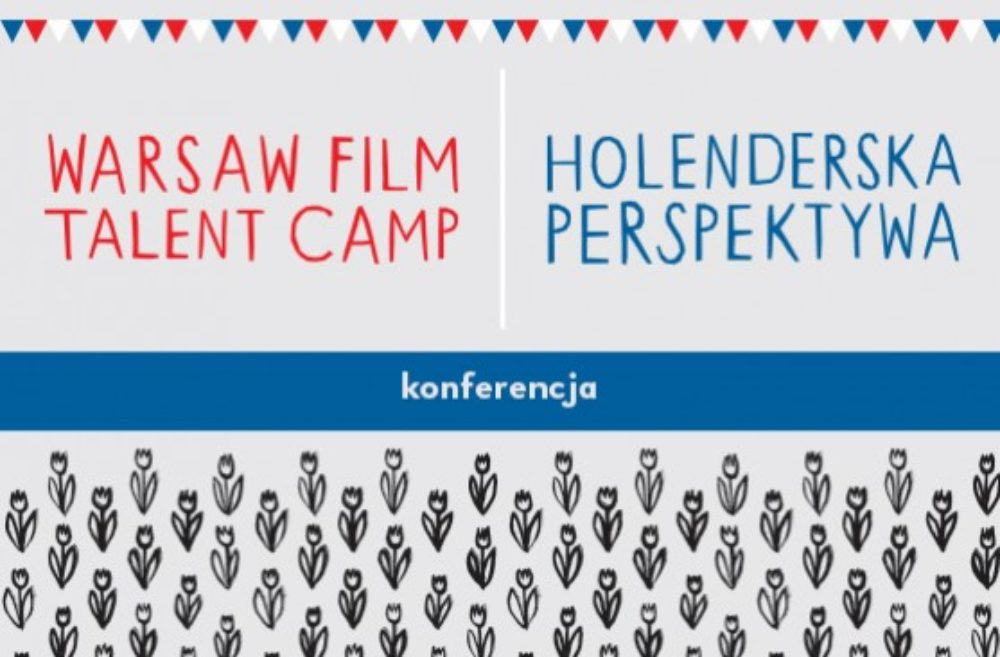 Creative Europe Desk Polska na Warsaw Film Talent Camp / Holenderska Perspektywa 