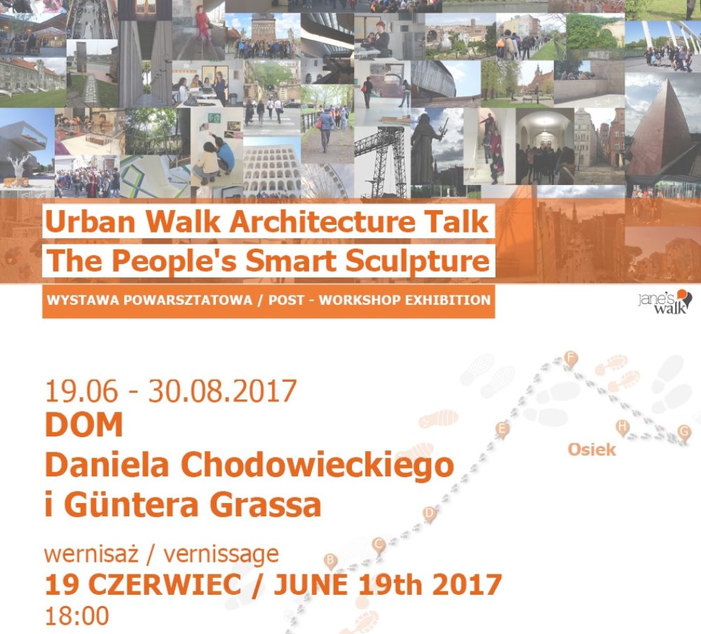Wystawa wieńcząca projekt Urban Walk Architecture Talk w ramach The People’s Smart Sculpture 