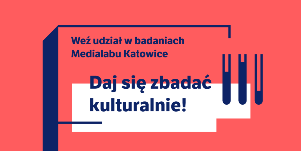 Katowicki Medialab zaprasza do badania kultury! Inicjatywa zorganizowana w ramach projektu „Shared Cities: Creative Momentum” 