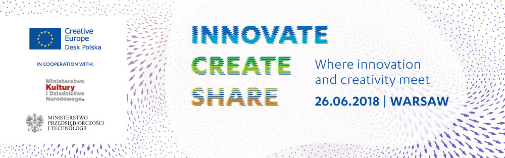 Międzynarodowa konferencja 'Innovate, Create, Share’ – dodatkowe miejsca 