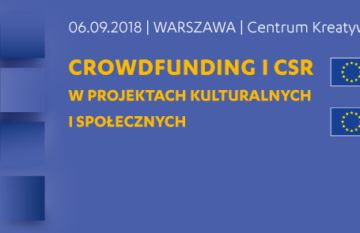 Crowdfunding i CSR / kultura i społeczeństwo | seminarium, Warszawa, 6 września 2018