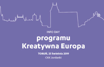 Spotkanie informacyjne programu Kreatywna Europa w Toruniu | 25 kwietnia