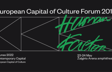 Kowno – Europejska Stolica Kultury 2022: zaproszenie do udziału w „European Capital of Culture Forum 2019″
