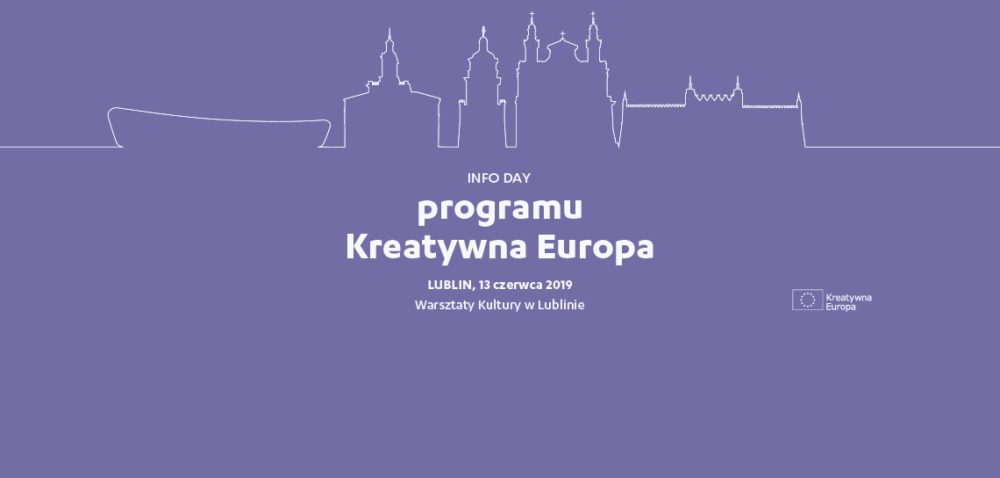 Spotkanie informacyjne programu Kreatywna Europa w Lublinie | 13 czerwca 