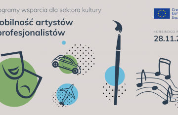 Seminarium „Mobilność artystów i profesjonalistów.  Programy wsparcia dla sektora kultury” – 28 listopada 2019, Warszawa