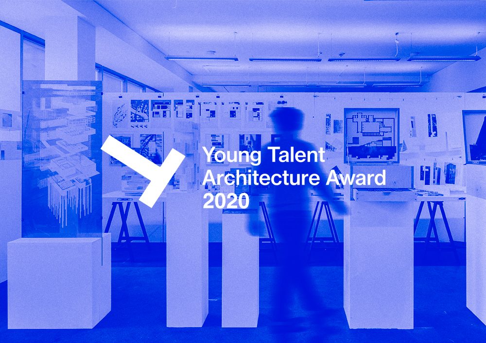Young Talent Architecture Award 2020 