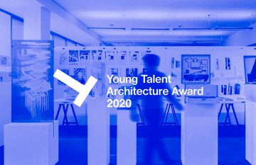 Young Talent Architecture Award 2020