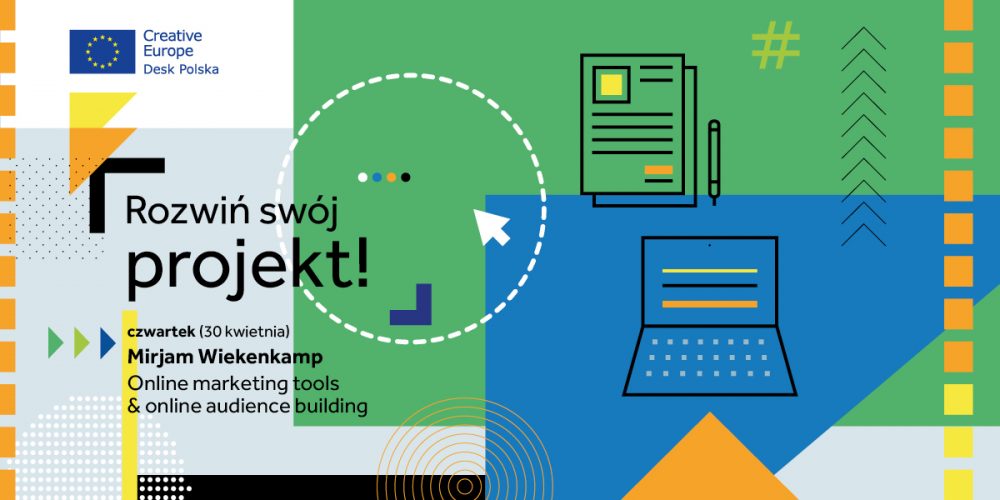 Ankieta ewaluacyjna: Rozwiń swój projekt! – Online marketing tools & online audience building (30 kwietnia) 