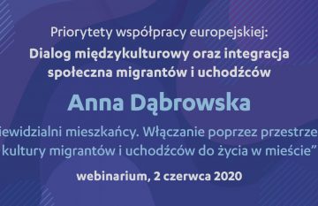 Cykl wykładów online „Priorytety współpracy europejskiej”: dialog międzykulturowy oraz integracja społeczna migrantów i uchodźców | webinarium, 2 czerwca 2020