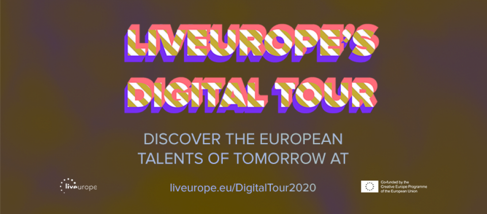 Liveurope’s  digital tour – wirtualna prezentacja wschodzących europejskich artystów 
