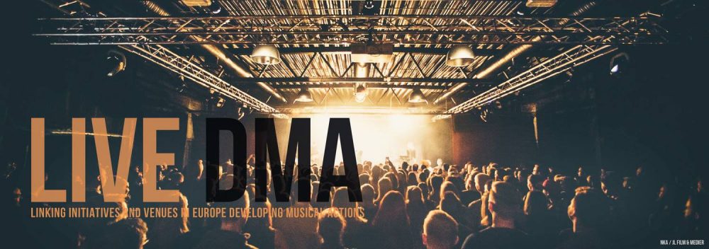 Live DMA – European Network for Music Venues and Festivals 