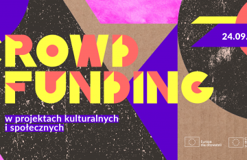 „Crowdfunding w projektach kulturalnych i społecznych” | webinarium, 24 września 2020