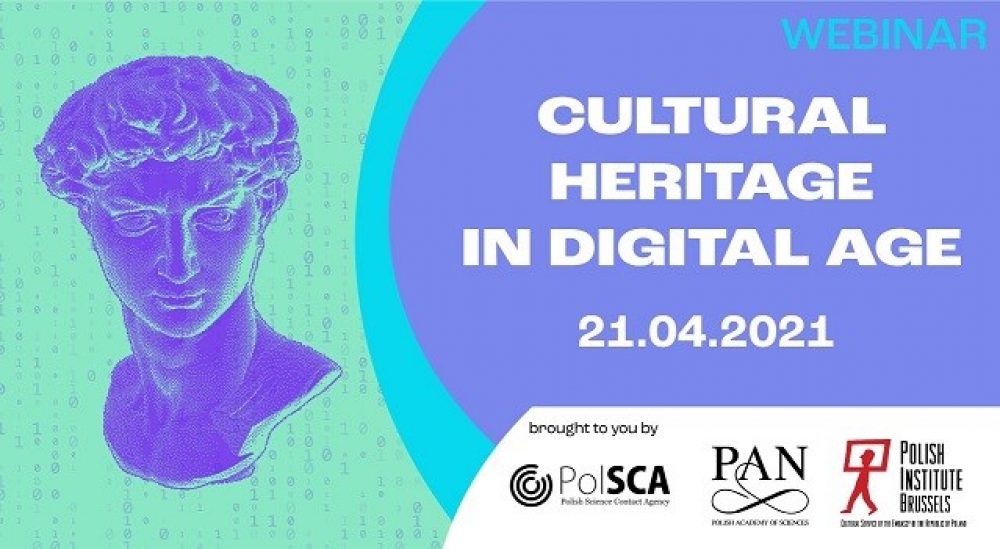 Webinarium nt. procesu digitalizacji europejskiego dziedzictwa kulturowego | CULTURAL HERITAGE IN DIGITAL AGE 