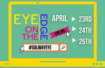 Galway 2020 i Parlament Europejski zapraszają na EYE on the Edge Festival  | 23-25 kwietnia
