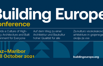 Building Europe: Towards a Culture of High-Quality Architecture and Built Environment for Everyone | konferencja, 6-8 października