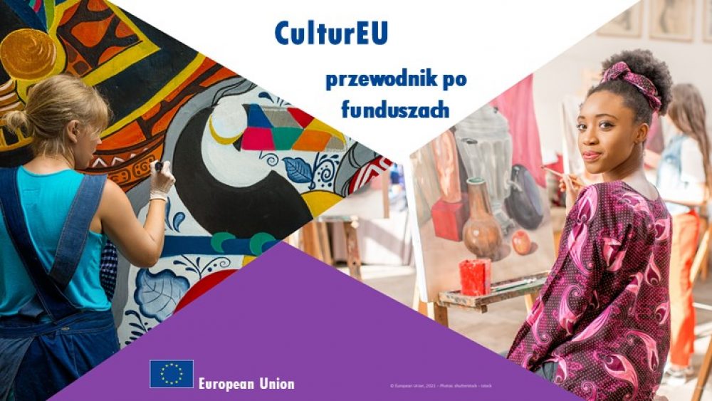 CulturEU – interaktywny przewodnik po funduszach europejskich dla sektora kultury i kreatywnego dostępny w języku polskim 