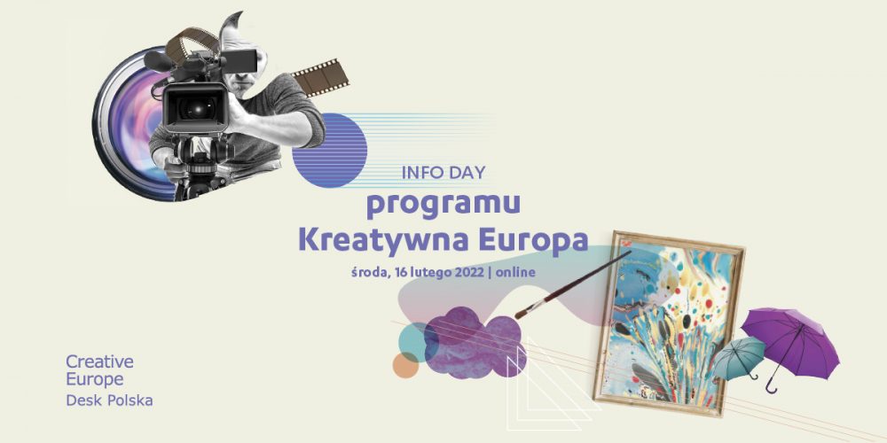 Info Day programu Kreatywna Europa | 16 lutego 2022 roku | online 