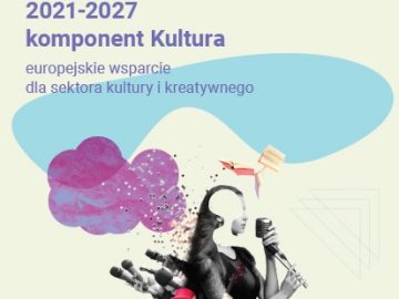 Program Kreatywna Europa 2021-2027 komponent Kultura (2022) [plik pdf, 1,94 MB]