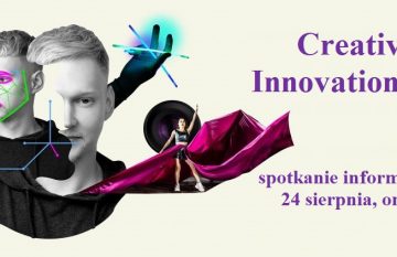 Spotkanie informacyjne: Creative Innovation Lab | 24 sierpnia, online