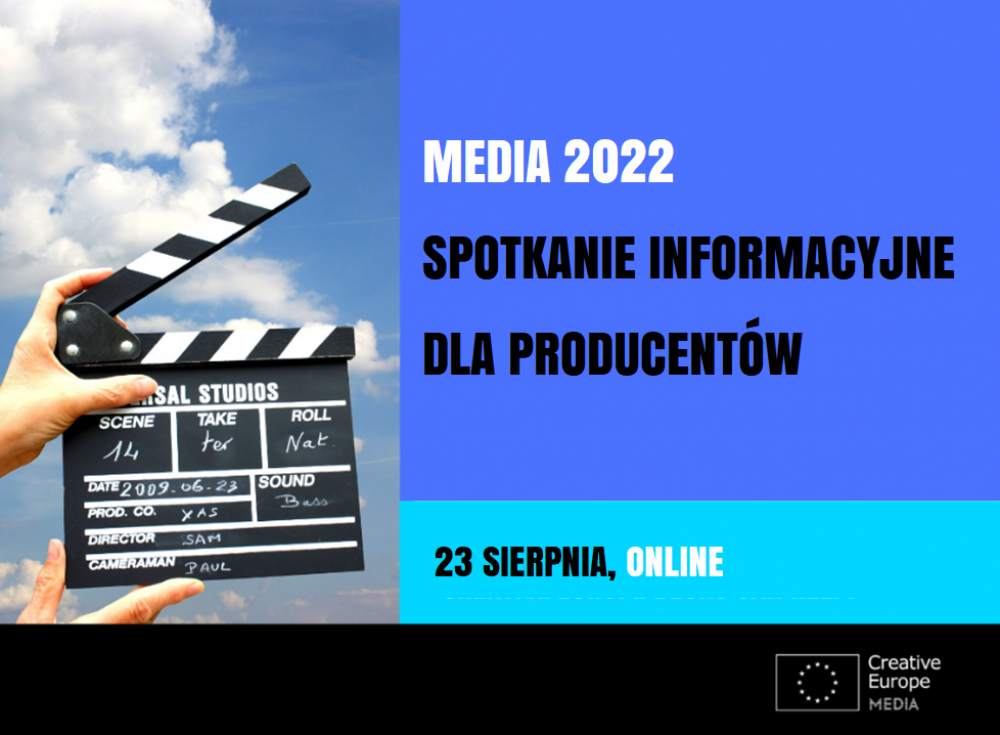 MEDIA 2022: spotkanie informacyjne dla producentów | 23 sierpnia, online 