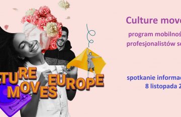 Program mobilności Culture moves Europe | spotkanie informacyjne, 8 listopada 2022
