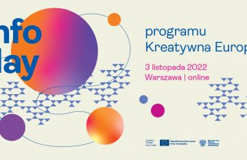 Info Day programu Kreatywna Europa | 3 listopada 2022  | Warszawa, online