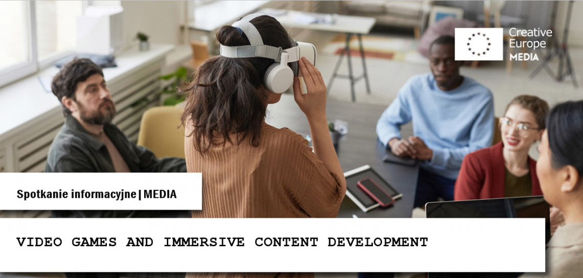 MEDIA 2023: spotkanie informacyjne dla developerów gier wideo i projektów immersyjnych | 29 listopada, online