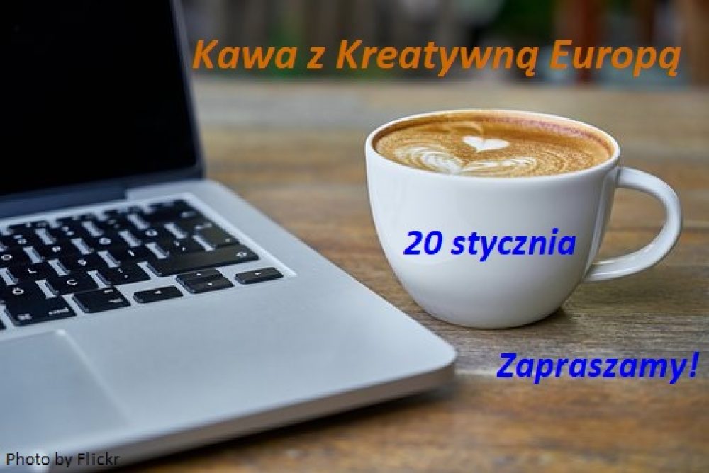 Zapraszamy na Kawę z Kreatywną Europą |  20 stycznia, online 
