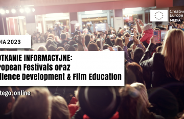 MEDIA 2023: spotkanie informacyjne dla organizatorów festiwali i projektów edukacji filmowej  | 2 lutego, online