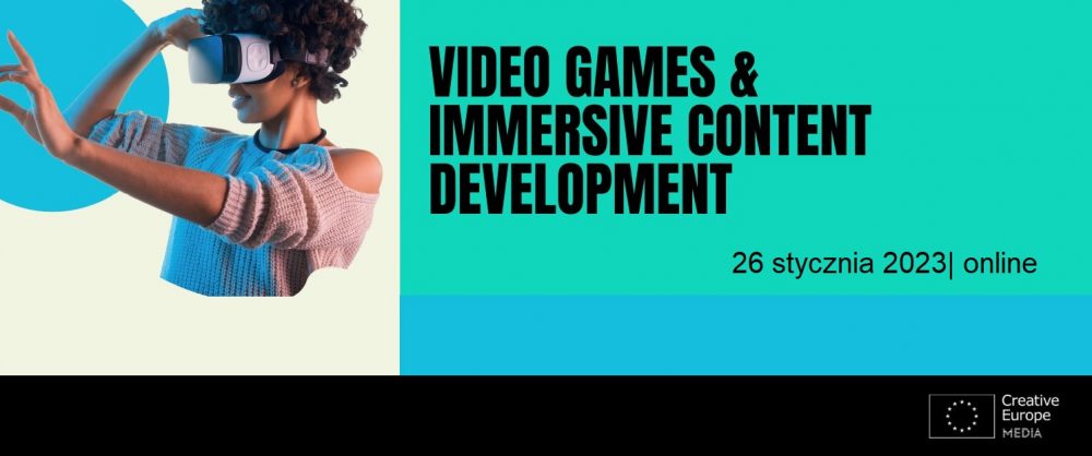MEDIA 2023: spotkanie informacyjne dla developerów gier wideo i projektów immersyjnych | 26 stycznia, online 