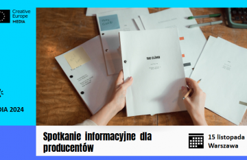 MEDIA 2024: spotkanie informacyjne dla producentów | 15 listopada, Warszawa