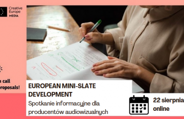 MEDIA 2024: spotkanie informacyjne dla producentów – European Mini-Slate Development | 22 sierpnia, online