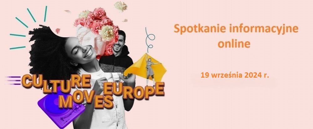 Culture Moves Europe mobilność indywidualna | spotkanie informacyjne, 19 września, online 