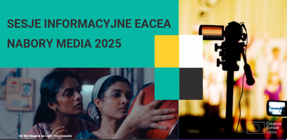 Europejska Agencja Wykonawcza EACEA zaprasza na spotkania informacyjne dot. schematów MEDIA 2025 