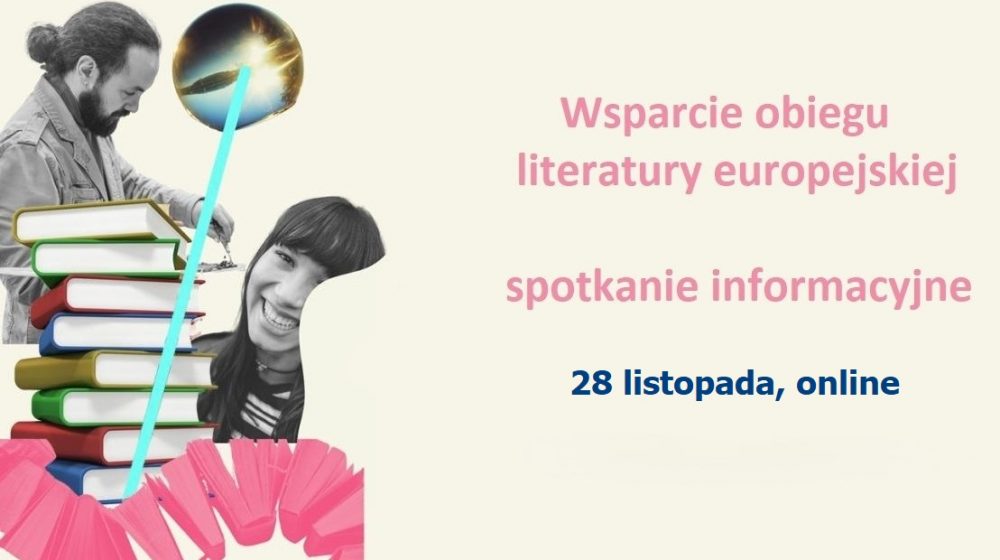 Wsparcie obiegu literatury europejskiej 2025 | spotkanie informacyjne online, 28 listopada 