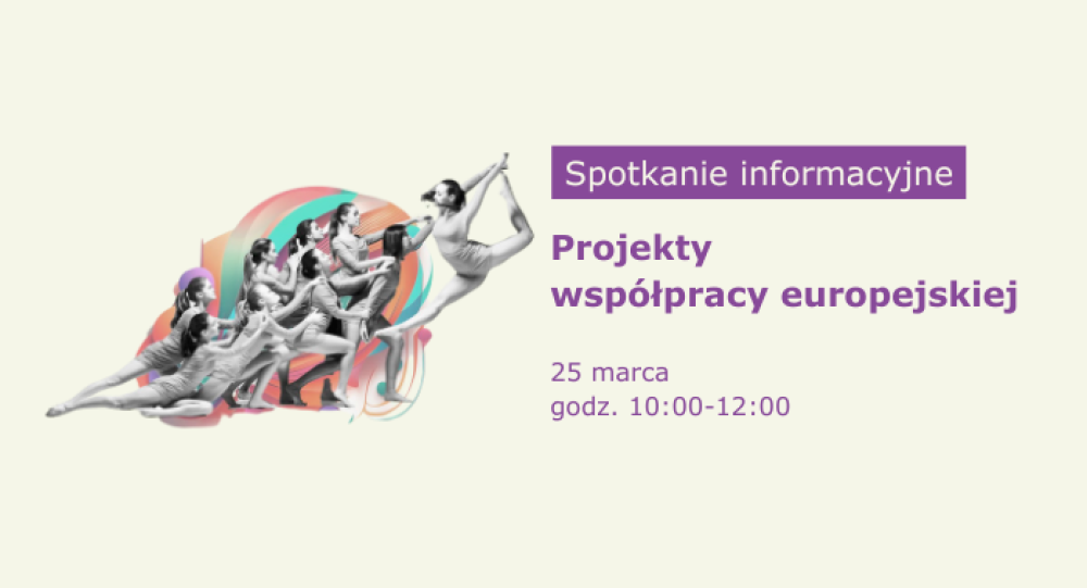 Projekty współpracy europejskiej 2025 | spotkanie informacyjne online, 25 marca 