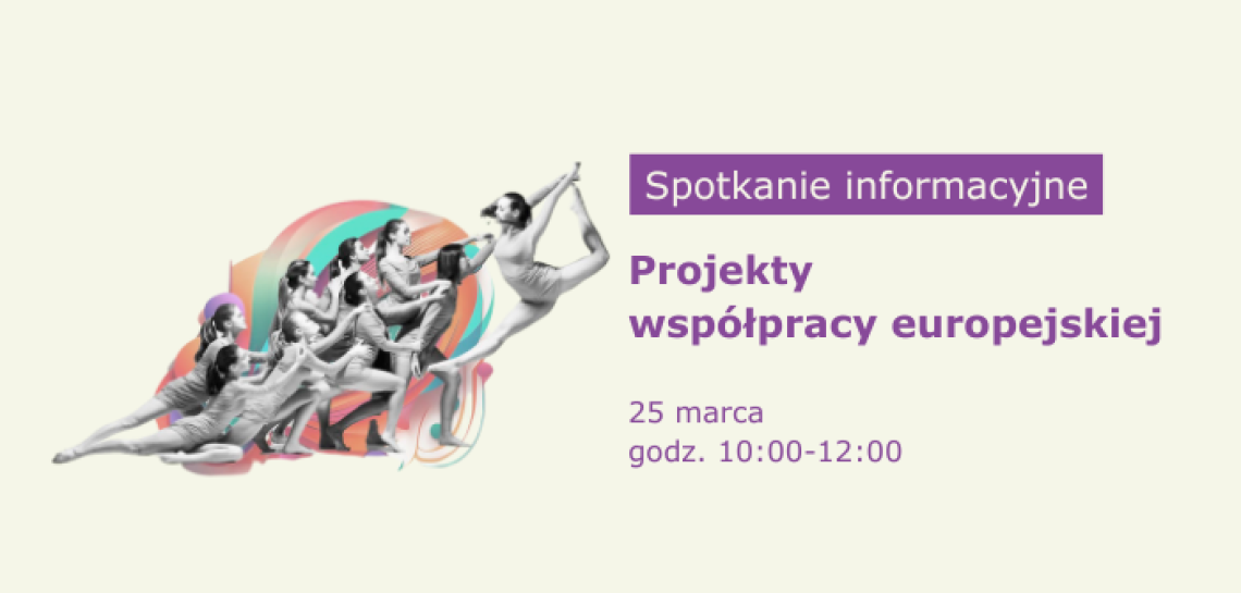 Projekty współpracy europejskiej 2025 | spotkanie informacyjne online, 25 marca