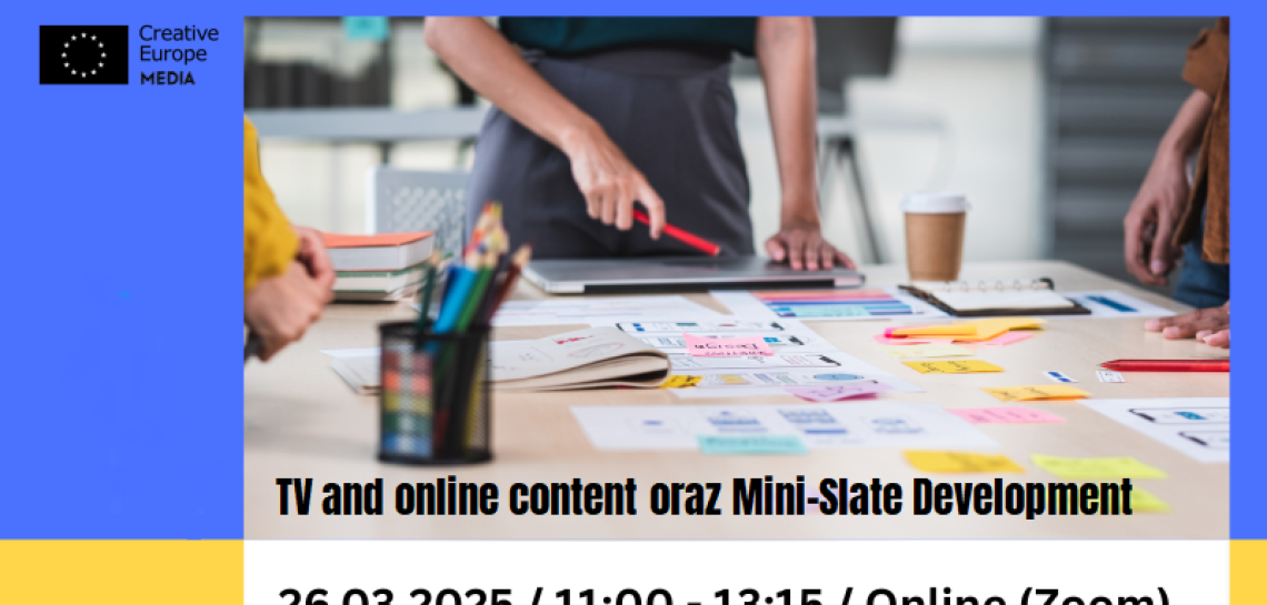 MEDIA 2025: spotkanie informacyjne dla producentów – TV and Online Content oraz European Mini-Slate Development | 26 marca, online
