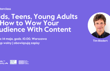 Zapisz się na masterclass pt. „Kids, Teens, Young Adults – How to Wow Your Audience With Content”