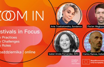 ZOOM IN: Festivals in Focus – panel dyskusyjny online / 21 października