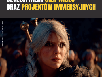 Development gier wideo oraz projektów immersyjnych 2026 [plik pdf, 2508 KB]