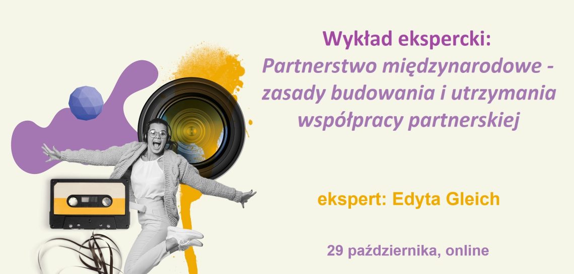 Wykład ekspercki: partnerstwo międzynarodowe | 29 października, online
