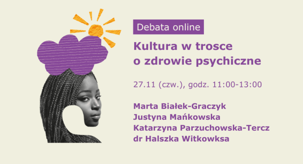 Formularz zapisów na debatę online | Kultura w trosce o zdrowie psychiczne 27.11.2025 