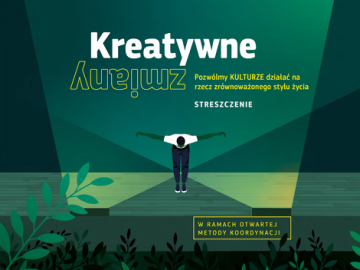 Creative shifts – Kreatywne zmiany, podsumowanie raportu