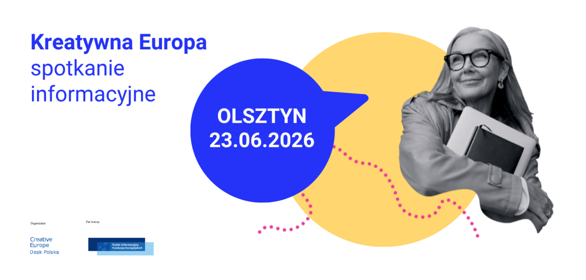 Kreatywna Europa w Olsztynie – zapraszamy na spotkanie informacyjne